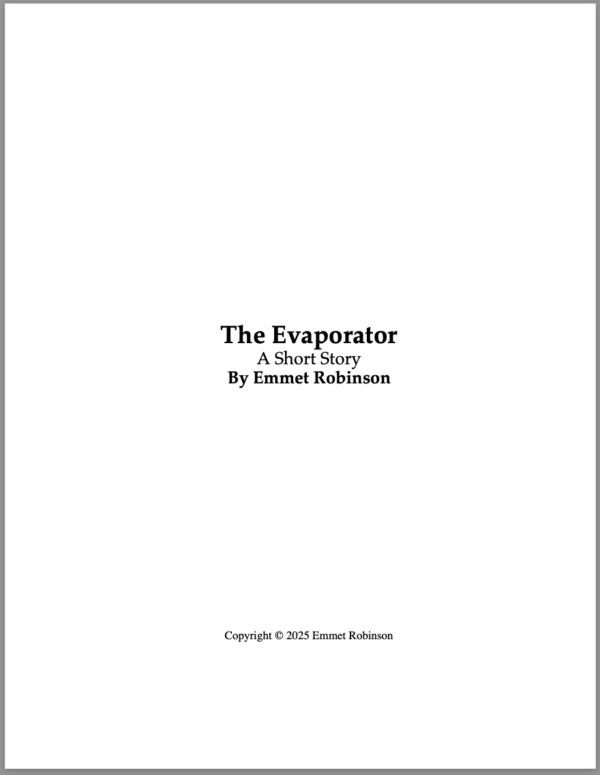 The Evaporator - A Short Story